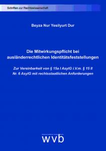 Yesilyurt Dur: Die Mitwirkungspflicht bei ausländerrechtlichen Identitätsfeststellungen